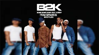B2k   Bump, Bump, Bump Feat  P Diddy Tom Sparks Bootleg