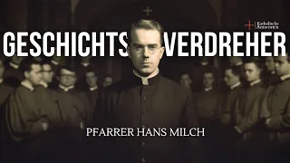 Vergessene Helden & Der Pöbelgeist - Pfarrer Hans Milch