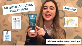 MI RUTINA FACIAL PIEL GRASA ANTIEDAD | MI RUTINA DE SKINCARE | EFFACLAR LA ROCHE POSAY, EUCERIN...