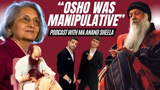 Was OSHO Rajneesh a SEX Guru? 😮 | Ma Anand Sheela on Leading a Cult, Polygamy, Love, Death & More