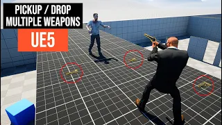 Pickup Multiple Weapons System on UE5 - Advanced Tutorial