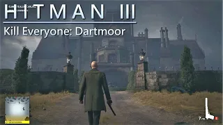 HITMAN 3 - Death in The Family (Kill Everyone)