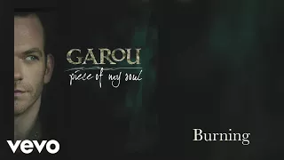 Garou - Burning (Audio)