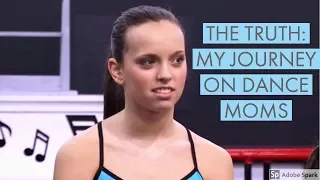 THE TRUTH: MY JOURNEY ON DANCE MOMS