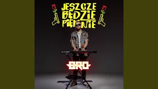 Jeszcze Będzie Pięknie