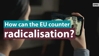 How can the EU counter radicalisation?