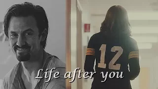 Jack + Rebecca|| Life after you (+ 2x14) (HBD Evy)