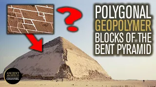 The Polygonal Geopolymer Casing Stones of the Bent Pyramid | Ancient Architects