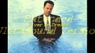 Billy Joel   River Of Dreams Extended Ultrasound Version