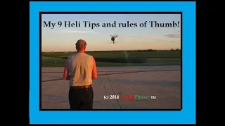 NightFlyyer's 9 R/C Helicopter Tips and Rules of Thumb.