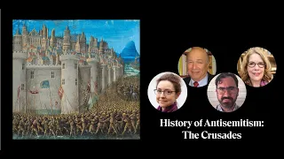 The History of Antisemitism: The Crusades