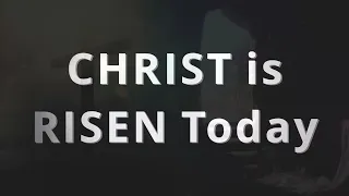 Christ is risen today | Charles Chorales | Easter Special