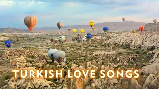 Turkish Love Songs