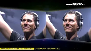 Tiesto - Elements of Life 2k23 / DJ PIERE DANCE REMIX