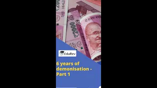6 years after demonetisation - A success or failure? Part 1 #shorts #upsc #currentaffairs
