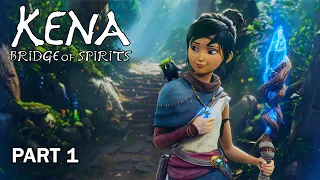 KENA: BRIDGE OF SPIRITS PC Gameplay Walkthrough Part 1 Prologue | No Commentary