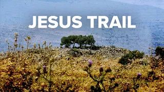 Virtual Israel Tour Day 2: The Jesus Trail