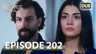 Waada (The Promise) - Episode 202 | URDU Dubbed | Season 2 [ترک ٹی وی سیریز اردو میں ڈب]