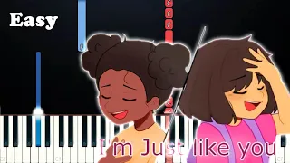 I'm Just like you - Ft. Amanda the adventurer, Dora the explorer [REMAKE] - (EASY Piano Tutorial)