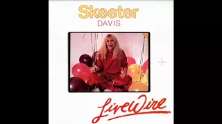 Just When I Needed You Most - Skeeter Davis