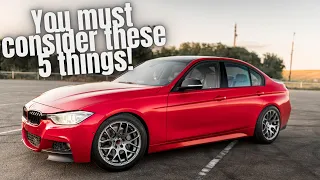 5 THINGS TO CONSIDER BEFORE BUYING A BMW F30!