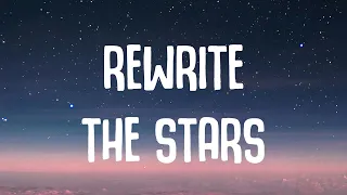 Rewrite The Stars - James Arthur & Anne Marie (Lyrics Mix)