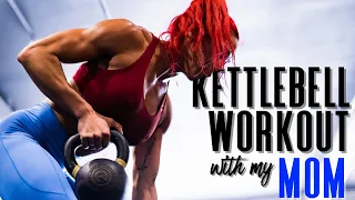 Kettlebell Workout with my MOM - Get inspired xo