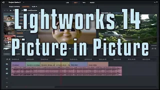 Lightworks 14 - Picture in Picture