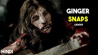 Ginger Snaps 2000 Explained in Hindi |Ginger Snaps Explained with Cinema Tales | Detailed