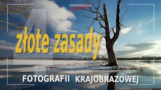 🚩 ZŁOTE ZASADY fotografii krajobrazowej - Fotografia jest Fajna