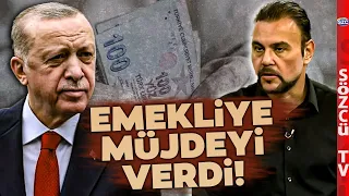 Murat Muratoğlu'ndan Emeklileri Sevindirecek Zam Senaryosu! İşte Erdoğan'ın Sözleri