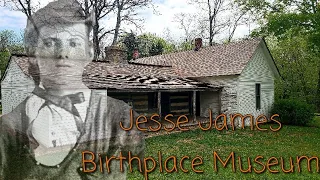 Jesse James Birthplace Museum in Kearney, Missouri - A Culz Vlog