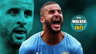 Kyle Walker 2022 ● Amazing Skills Show | HD