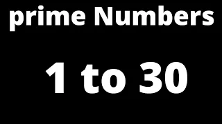 prime numbers between 1 to 30 | list of prime numbers 1-30 | prime numbers 1 to 30