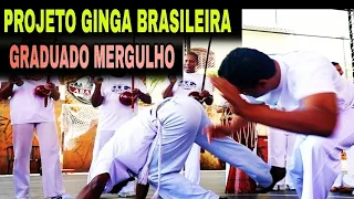 RODA PROJETO GINGA BRASILEIRA  GRADUADO MERGULHO ABADÁ CAPOEIRA