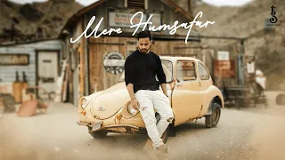 Mere Humsafar - Official Music Video | Shahzeb Tejani | Soham Majumdar | Ayon Manna