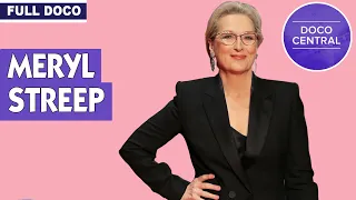 Meryl Streep | Full Documentary