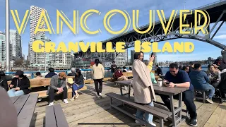 🇨🇦Vancouver,Granville Island 2024/Walk around Burrard Street bridge to Granville Island /Relaxing.