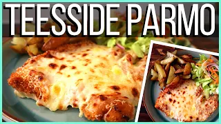 PROPER TEESSIDE PARMO (Chicken Parmesan Recipe)