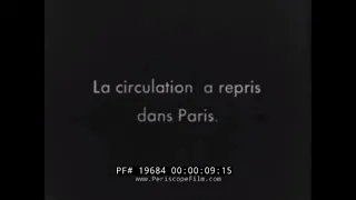 IMMEDIATE AFTERMATH OF LIBERATION OF PARIS  FRANCE AUGUST 25, 1944 DE GAULLE (SILENT FILM) 19684