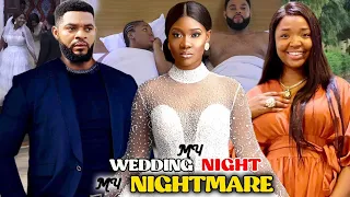 MY WEDDING NIGHT MY NIGHTMARE 3&4 - MERCY JOHNSON/STEPHEN ODIMGBE  2021 LATEST TRENDING MOVIE