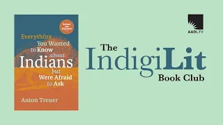 The IndigiLit Book Club | Everything you Wanted to Know About Indians but Were Afraid to Ask