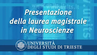 Presentazione della laurea magistrale in Neuroscienze