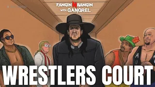 Gangrel on Wrestlers Court