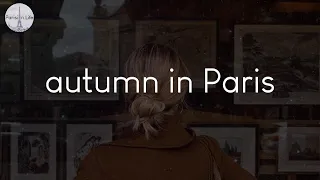 autumn in Paris - French music to enjoy