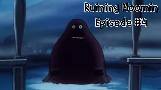 Ruining Moomin | Episode 4 | The Ice Woman Cometh