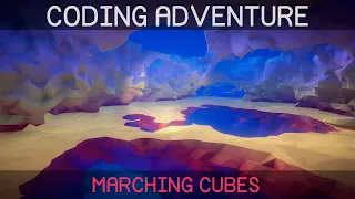 Coding Adventure: Marching Cubes