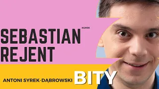 Antoni Syrek-Dąbrowski BITY 25: Sebastian Rejent