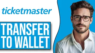 How To Transfer Tickets On Ticketmaster To Apple Wallet (2024 UPDATE!)