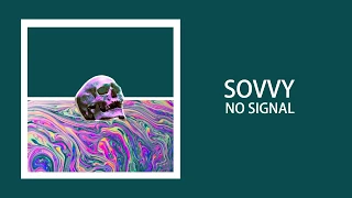 SOVVY - No Signal